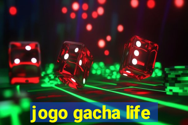 jogo gacha life